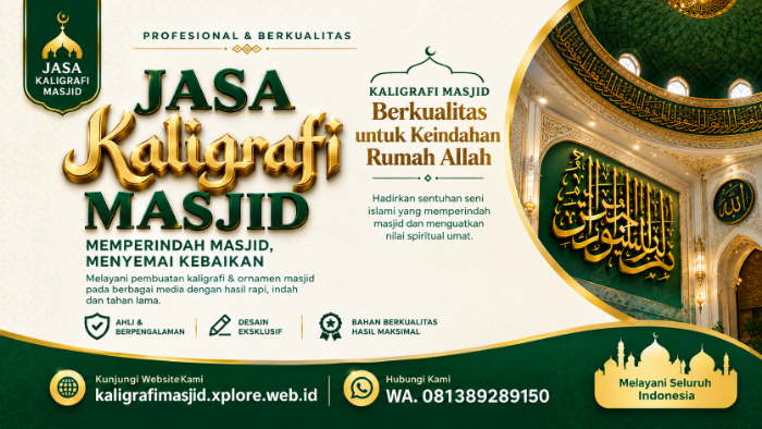 Jasa Kaligrafi Masjid Untuk Kubah, Mihrab & Plafon Terdekat Ciamis - Jasa Kaligrafi Masjid